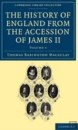 Bertrand.pt - The History Of England From The Accession Of James Ii