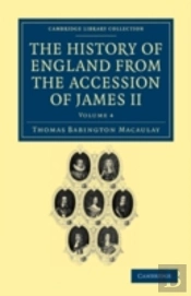 The History Of England From The Accession Of James Ii