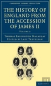 The History Of England From The Accession Of James Ii