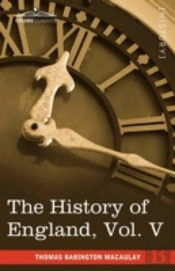 The History Of England From The Accession Of James Ii, Vol. V (In Five Volumes)