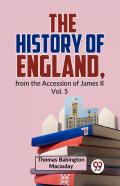 The History Of England, From The Accession Of James Ll