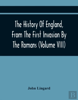 Bertrand.pt - The History Of England, From The First Invasion By The Romans; To The Revolution In 1688 (Volume Viii)