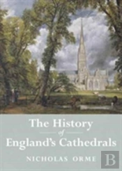The History Of England'S Cathedrals