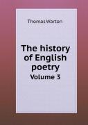 The History Of English Poetry Volume 3