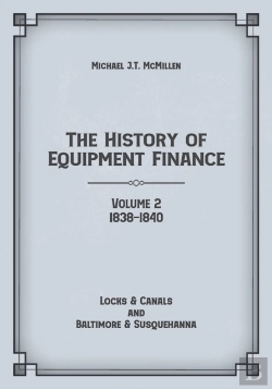 Bertrand.pt - The History Of Equipment Finance, Volume 2, 1838-1840