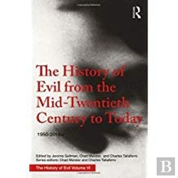 Bertrand.pt - The History Of Evil From The Mid-Twentieth Century To Today