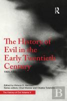 The History Of Evil In The Early Twentieth Century