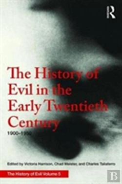Bertrand.pt - The History Of Evil In The Early Twentieth Century