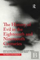 The History Of Evil In The Eighteenth And Nineteenth Centuries