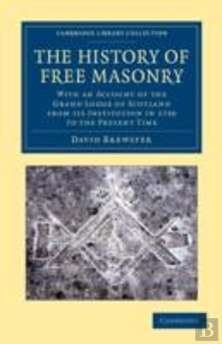 Bertrand.pt - The History Of Free Masonry, Drawn From Authentic Sources Of Information