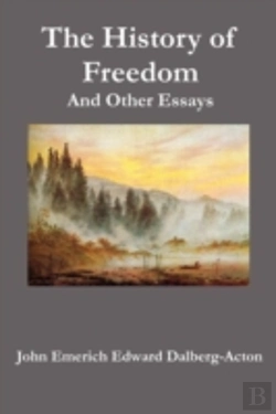 Bertrand.pt - The History Of Freedom. And Other Essays