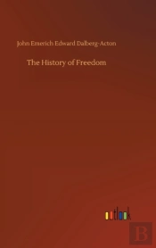 The History Of Freedom