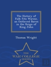The History Of Fulk Fitz Warine, An Outl