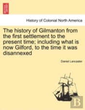 The History Of Gilmanton From The First