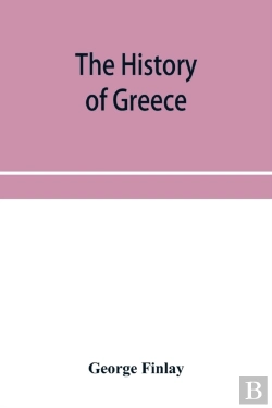 Bertrand.pt - The History Of Greece, From Its Conquest