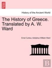 The History Of Greece. Translated By A.