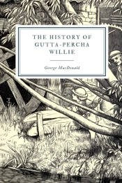 The History Of Gutta-Percha Willie