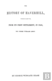 The History Of Haverhill (Massachusetts)