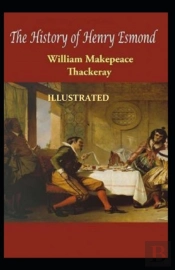 The History Of Henry Esmond Illustrated