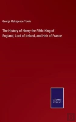 Bertrand.pt - The History Of Henry The Fifth