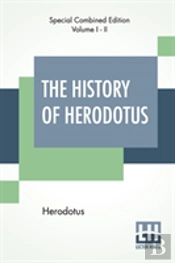 The History Of Herodotus (Complete)
