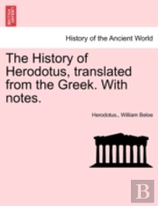 The History Of Herodotus, Translated Fro