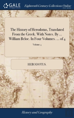Bertrand.pt - The History Of Herodotus, Translated Fro