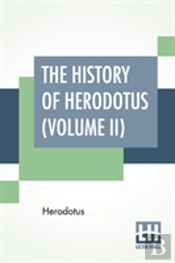 The History Of Herodotus (Volume Ii)