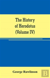 The History Of Herodotus (Volume Iv)