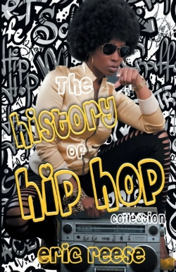 Bertrand.pt - The History Of Hip Hop Collection