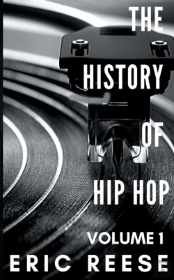 Bertrand.pt - The History Of Hip Hop