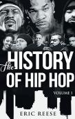 The History Of Hip Hop