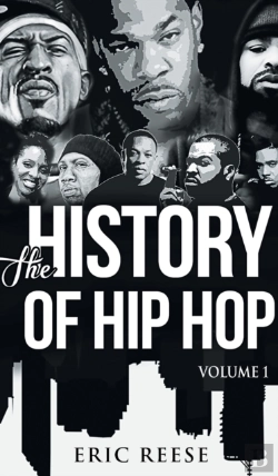 Bertrand.pt - The History Of Hip Hop