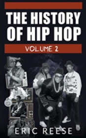 The History Of Hip Hop