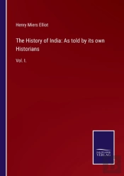 The History Of India: As Told By Its Own