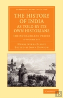 Bertrand.pt - The History Of India, As Told By Its Own Historians 8 Volume Set