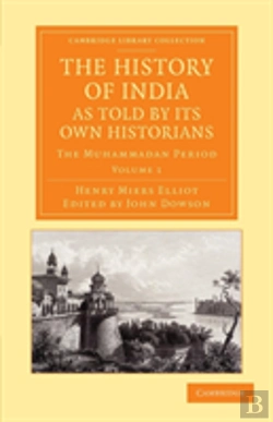 Bertrand.pt - The History Of India, As Told By Its Own Historians