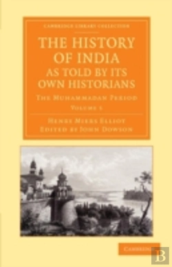 Bertrand.pt - The History Of India, As Told By Its Own Historians