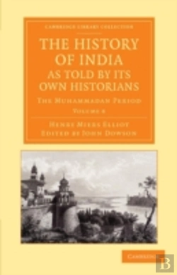 Bertrand.pt - The History Of India, As Told By Its Own Historians