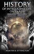 The History Of Intelligent Life On Earth