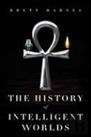 The History Of Intelligent Worlds