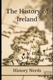 The History Of Ireland