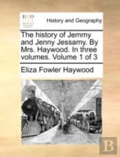 The History Of Jemmy And Jenny Jessamy.