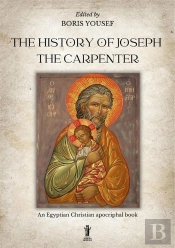 The History Of Joseph The Carpenter