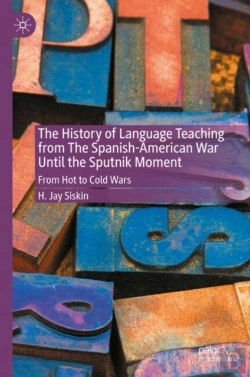 Bertrand.pt - The History Of Language Teaching From The Spanish-American War Until The Sputnik Moment
