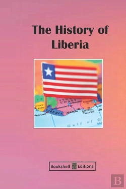 Bertrand.pt - The History Of Liberia