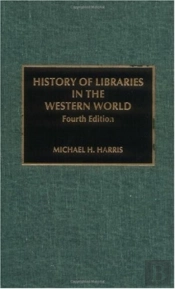 The History Of Libraries In The Western World