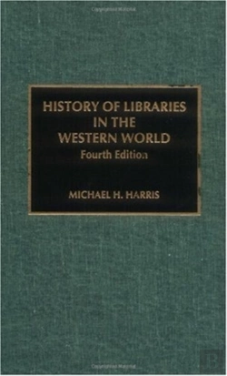 Bertrand.pt - The History Of Libraries In The Western World