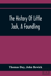 The History Of Little Jack, A Foundling