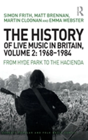 The History Of Live Music In Britain, Volume Ii, 1968-1984